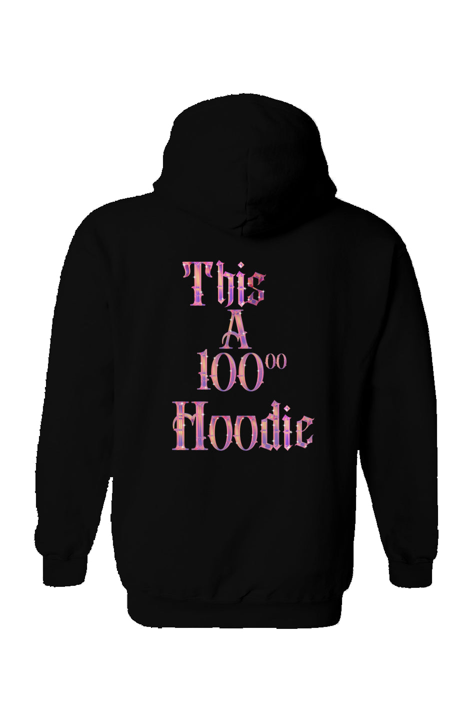 The $100 Hoodie