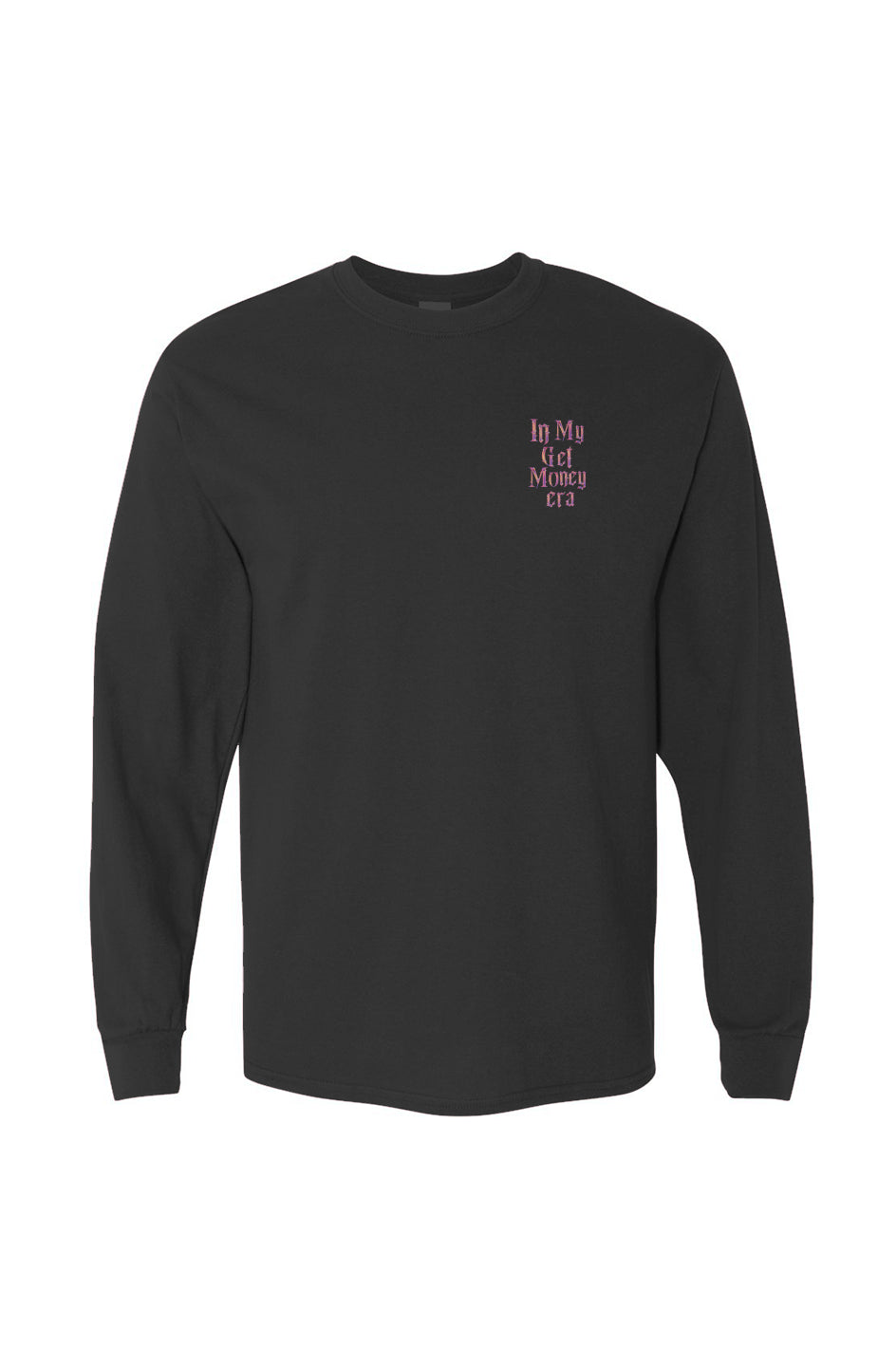My Get Money Era Heavy Cotton Long Sleeve Tee